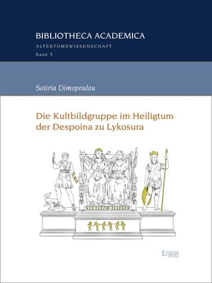 cover image of Die Kultbildgruppe im Heiligtum der Despoina zu Lykosura